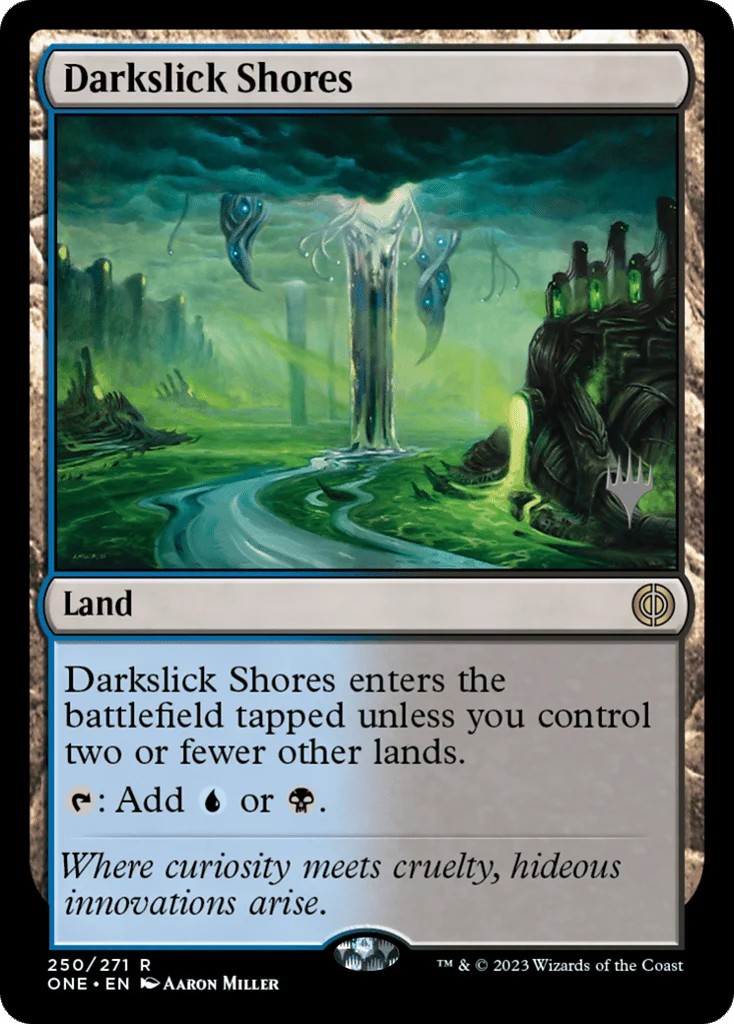 Darkslick Shores · Phyrexia: All Will Be One Promos