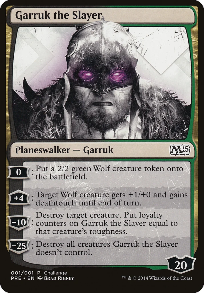 Garruk the Slayer · M15 Prerelease Challenge
