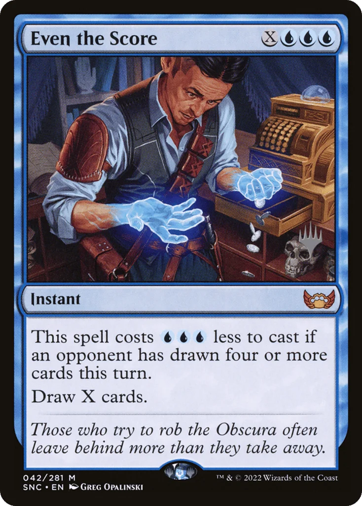 Even the Score · Streets of New Capenna Promos