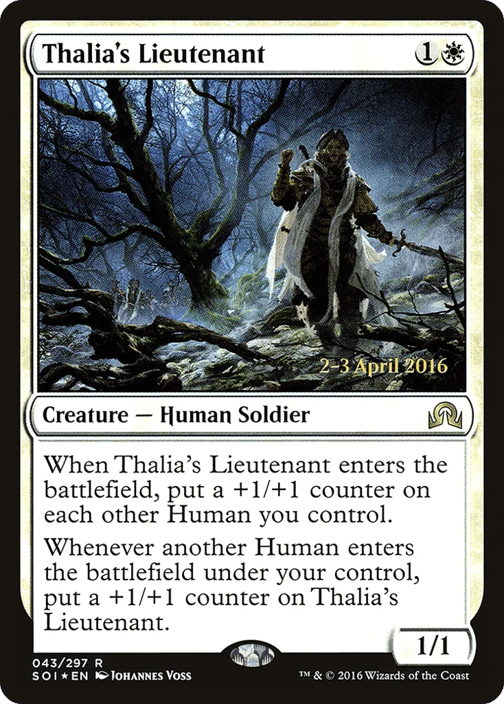 Thalia's Lieutenant · Shadows over Innistrad Promos