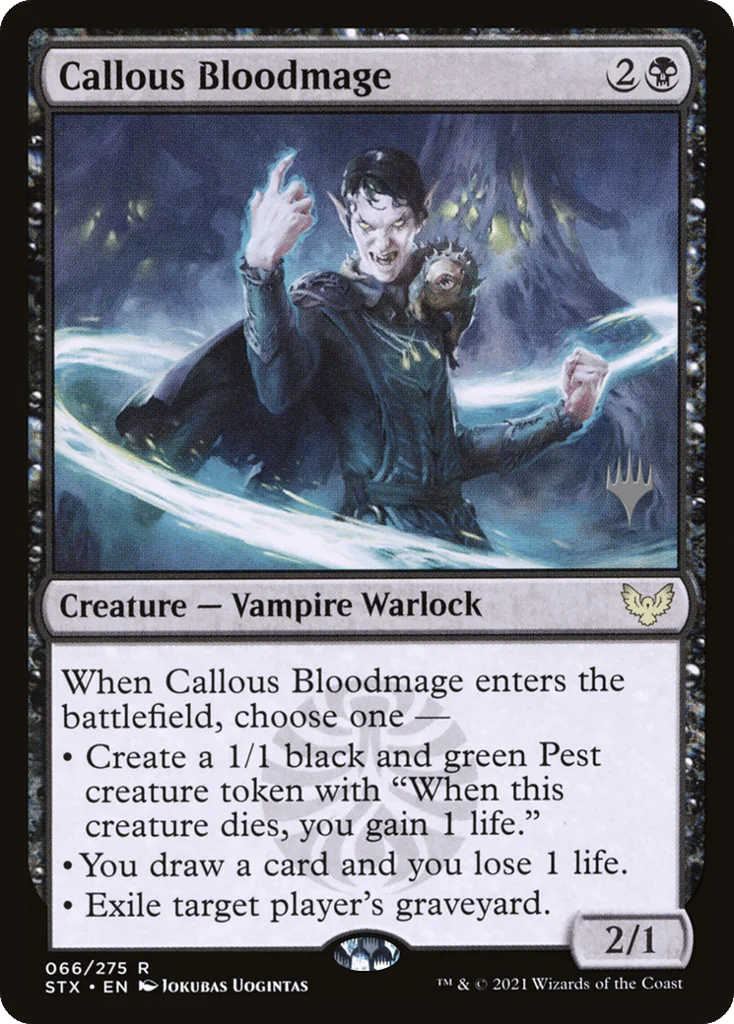 Callous Bloodmage · Strixhaven: School of Mages Promos
