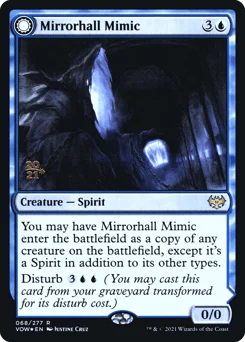Mirrorhall Mimic // Ghastly Mimicry