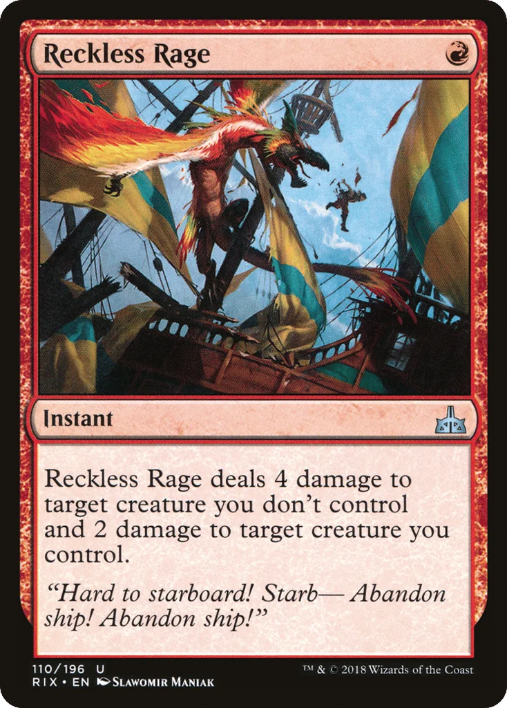 Reckless Rage · Rivals of Ixalan