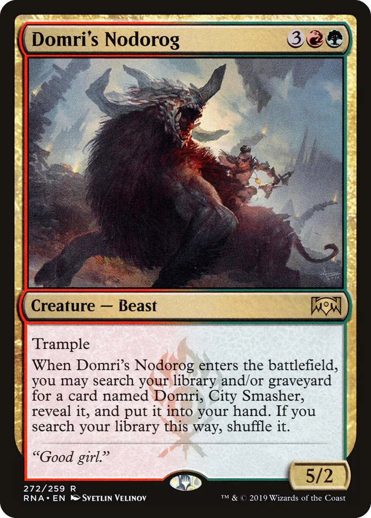 Domri's Nodorog · Ravnica Allegiance