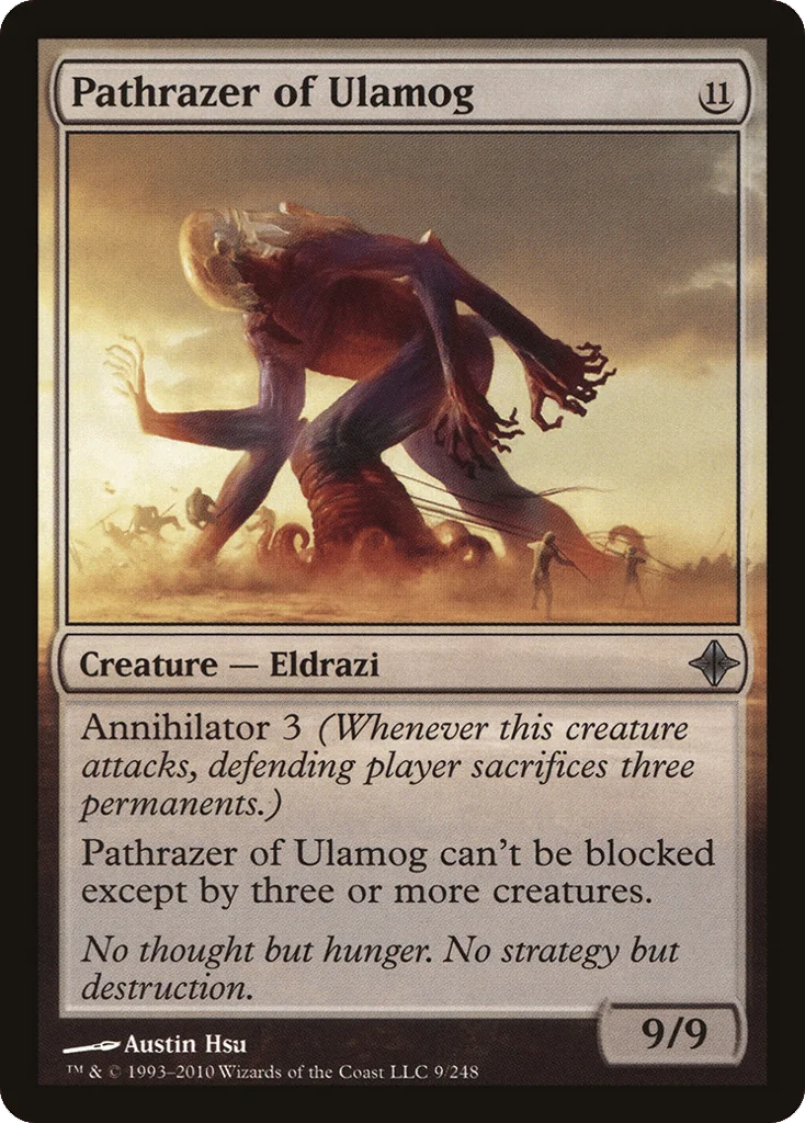 Pathrazer of Ulamog · Rise of the Eldrazi