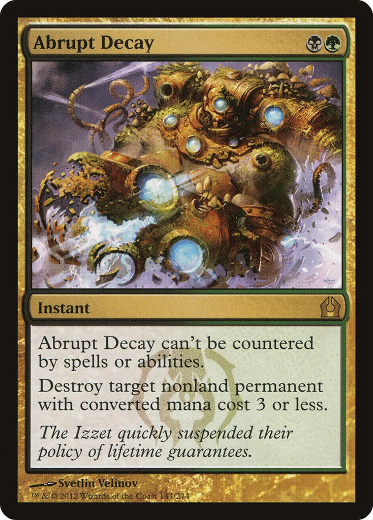 Abrupt Decay · Return to Ravnica