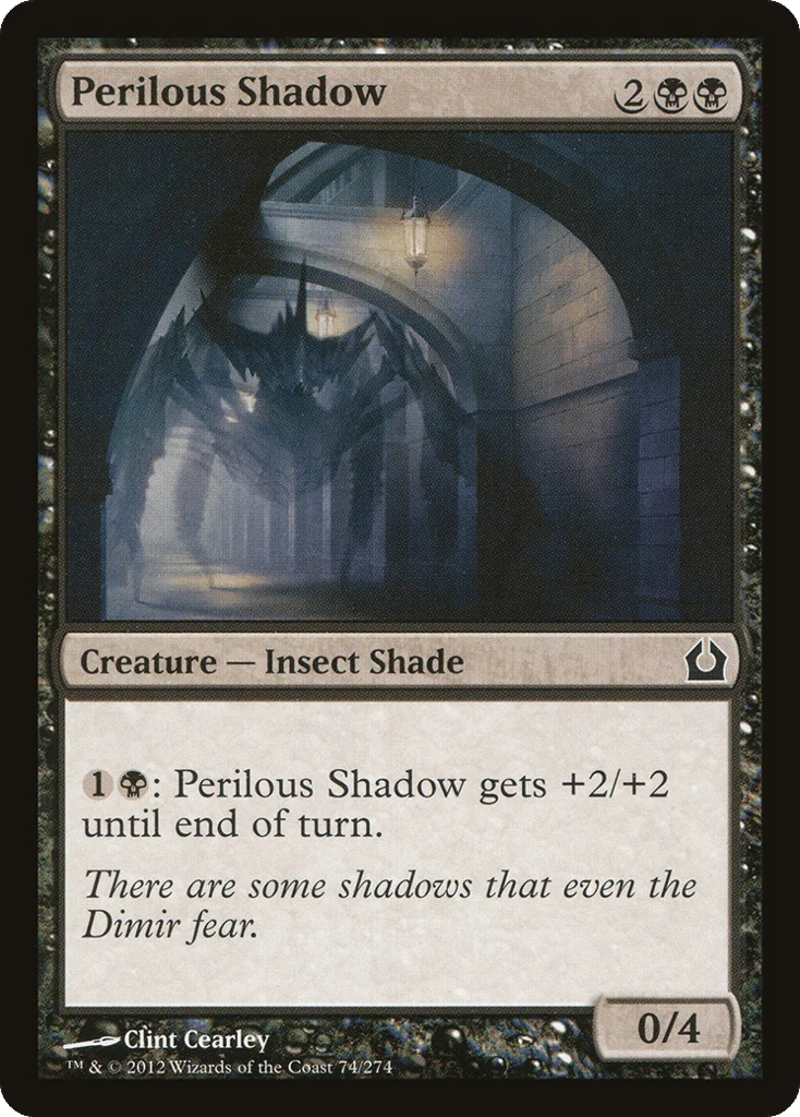 Perilous Shadow · Return to Ravnica