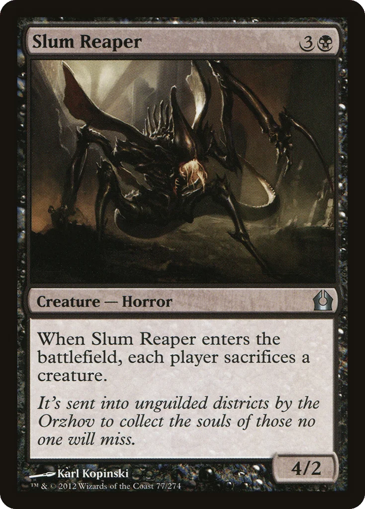 Slum Reaper · Return to Ravnica