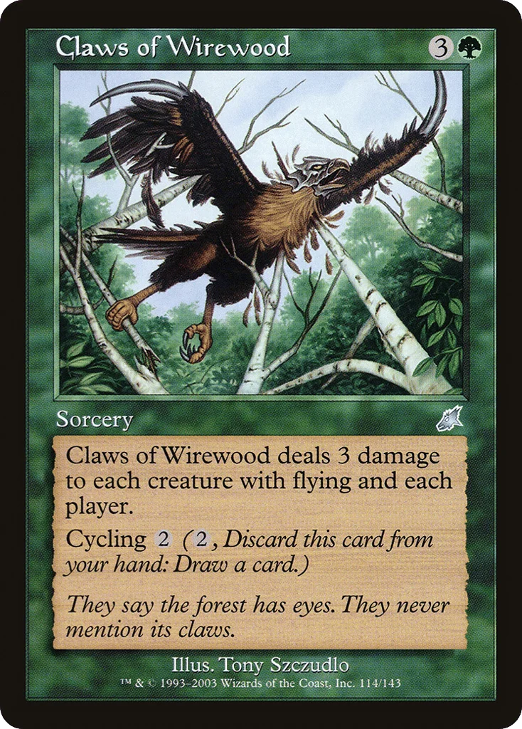 Claws of Wirewood · Scourge