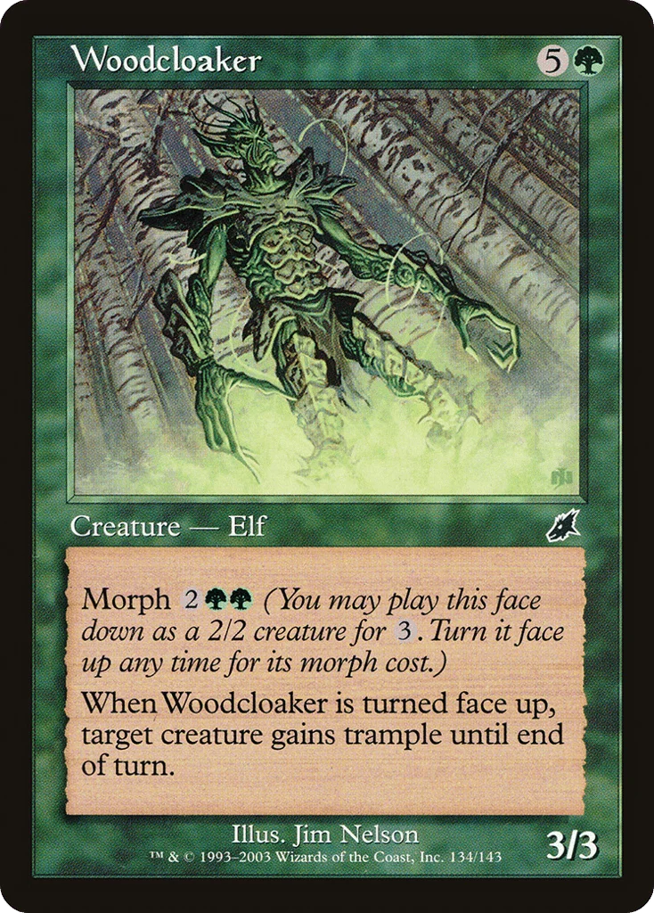 Woodcloaker · Scourge