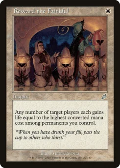 Reward the Faithful