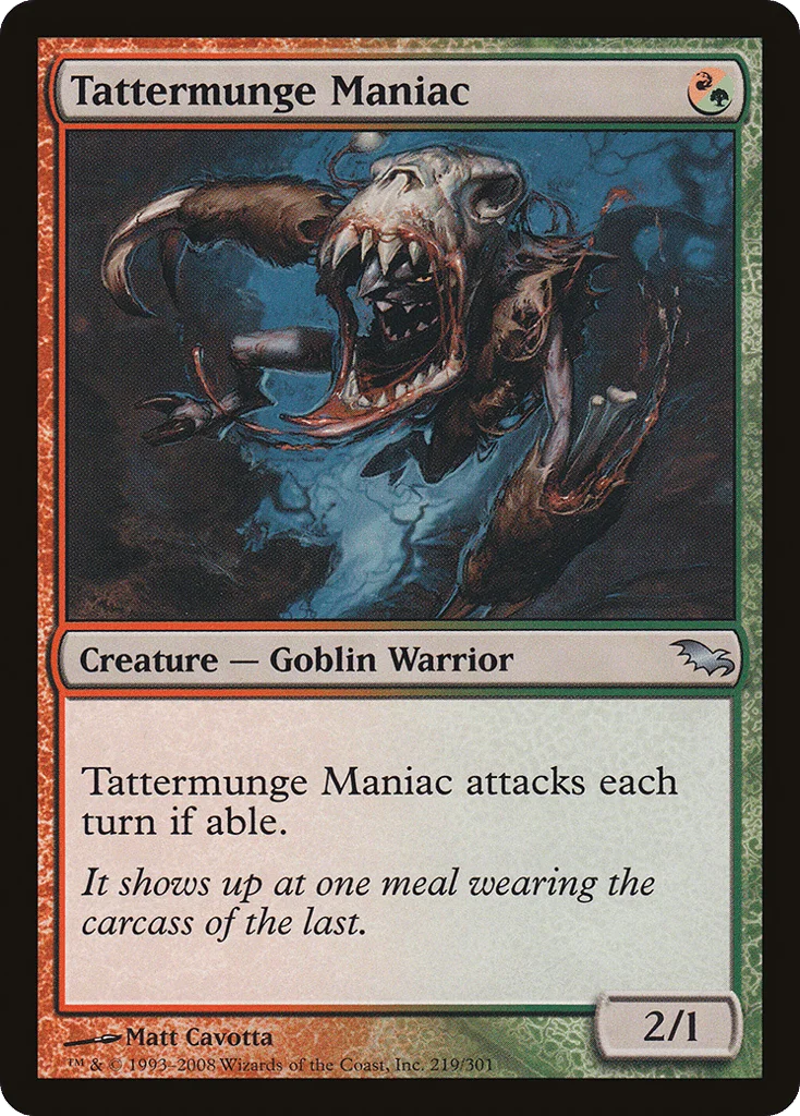 Tattermunge Maniac · Shadowmoor
