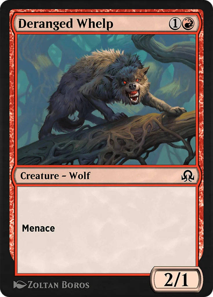 Deranged Whelp · Shadows over Innistrad Remastered