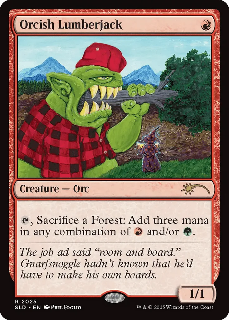 Orcish Lumberjack · Secret Lair Drop