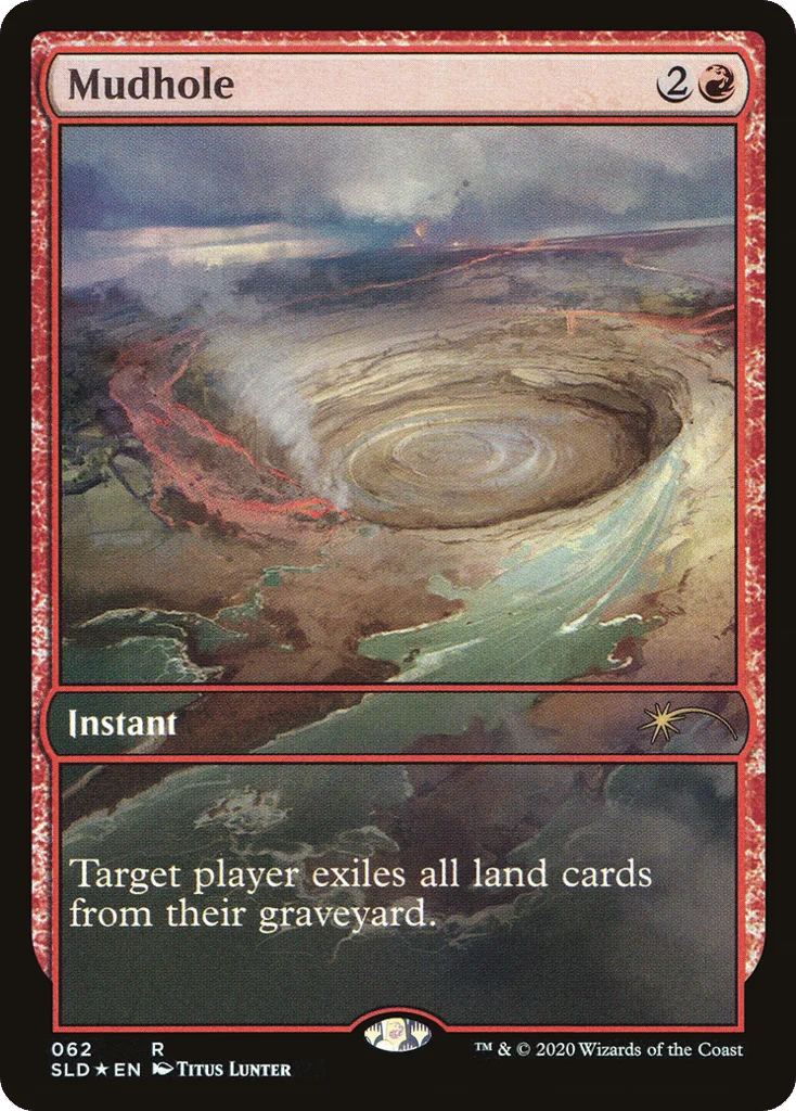 Mudhole · Secret Lair Drop