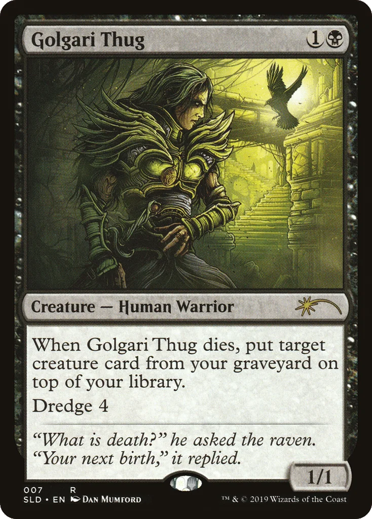 Golgari Thug · Secret Lair Drop