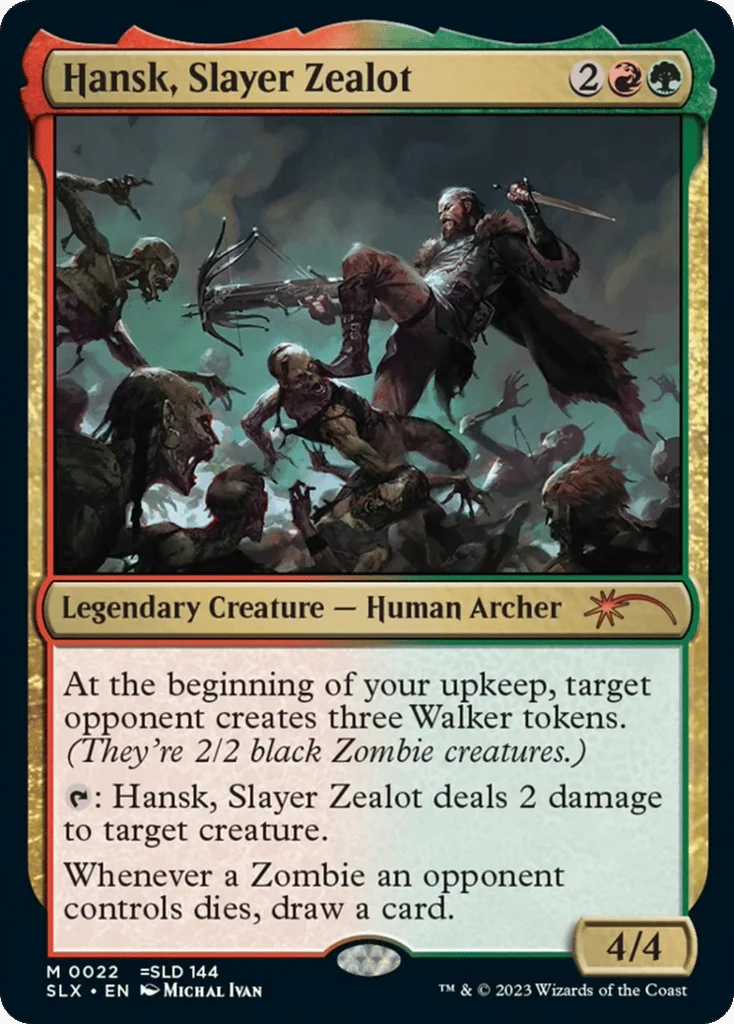 Hansk, Slayer Zealot · Universes Within