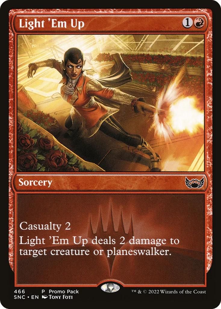 Light 'Em Up · Streets of New Capenna