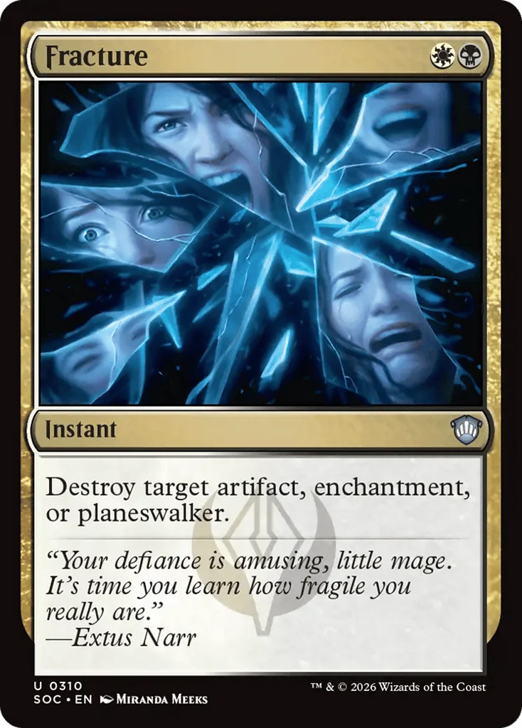 Fracture · Secrets of Strixhaven Commander