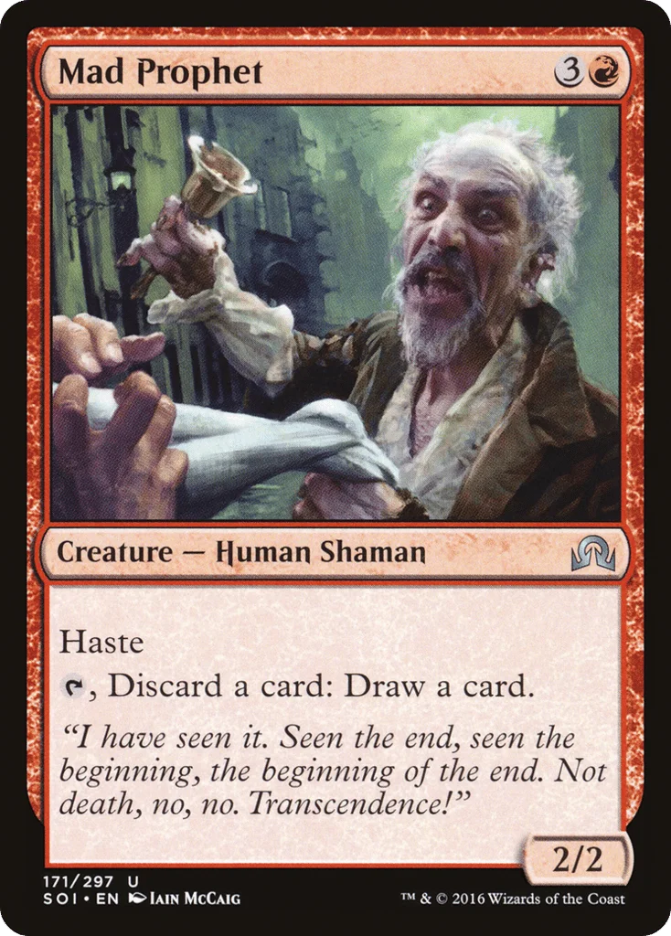 Mad Prophet · Shadows over Innistrad