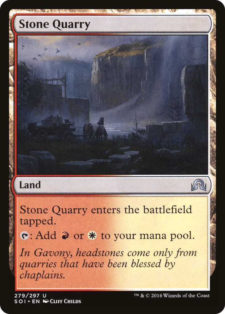Stone Quarry · Shadows over Innistrad