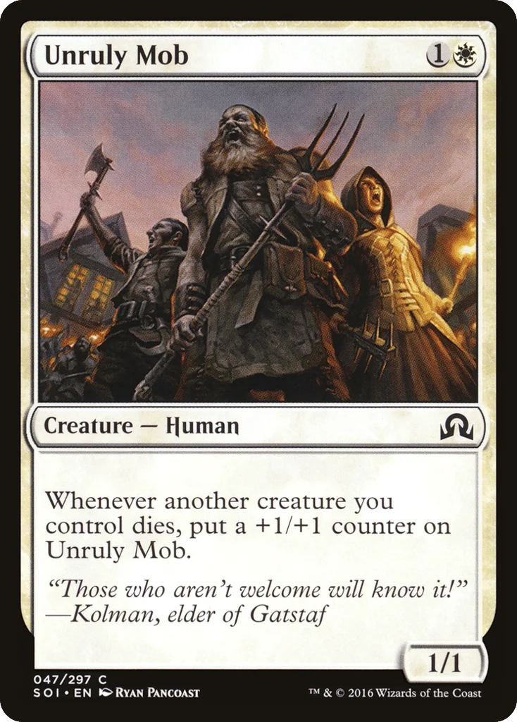 Unruly Mob · Shadows over Innistrad