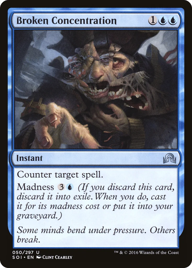 Broken Concentration · Shadows over Innistrad