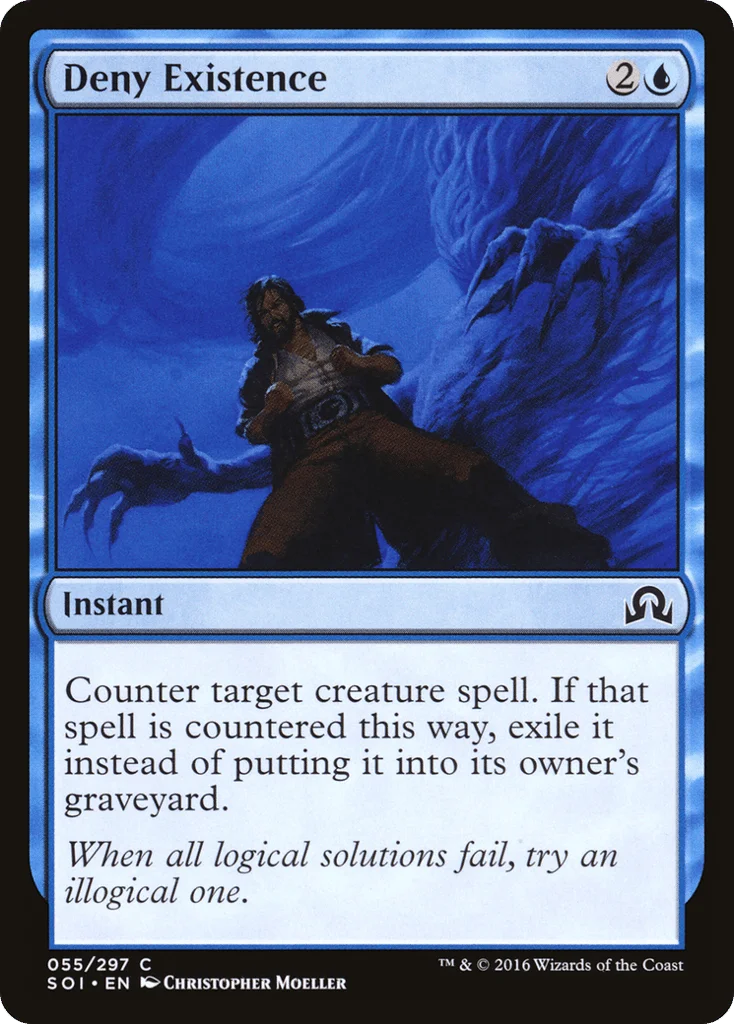 Deny Existence · Shadows over Innistrad