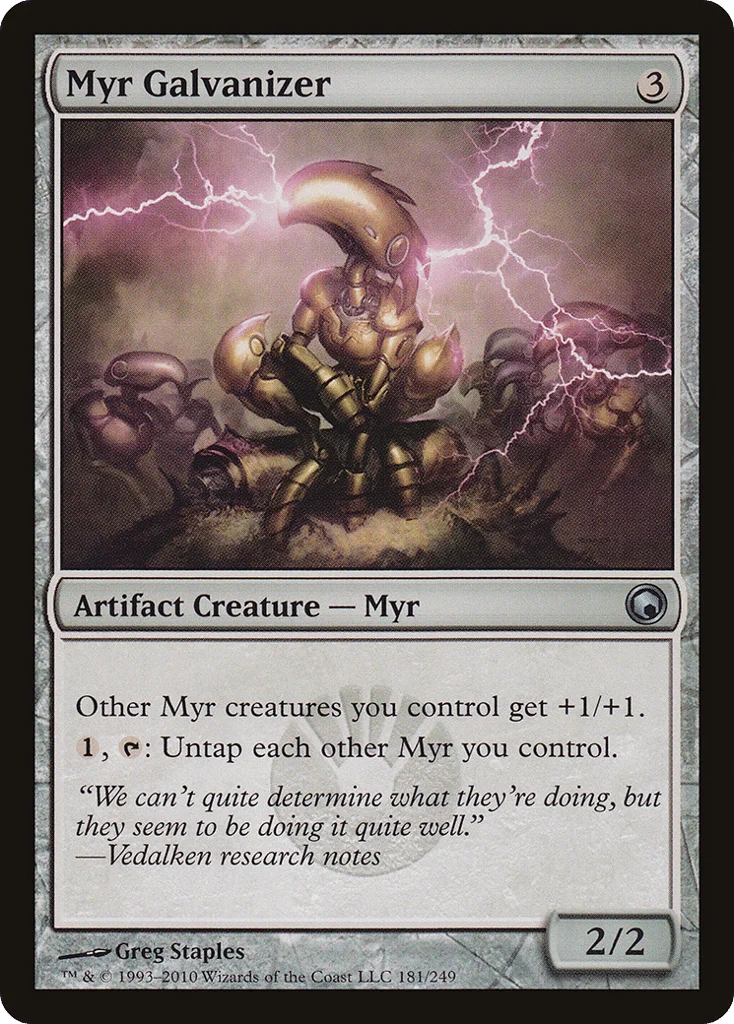 Myr Galvanizer · Scars of Mirrodin