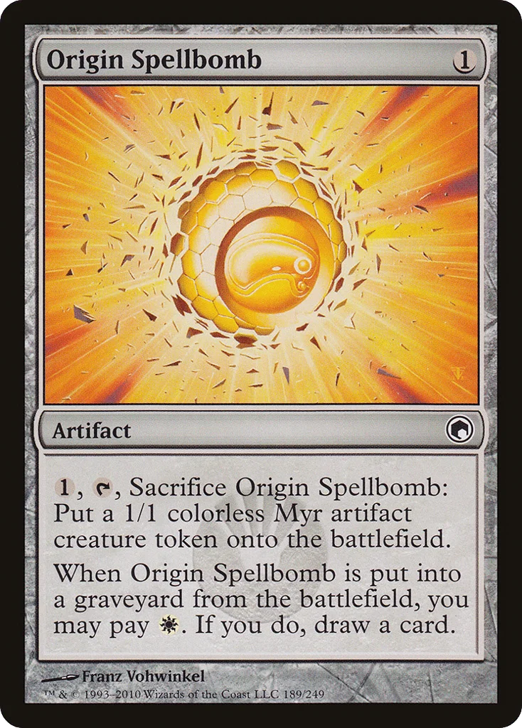 Origin Spellbomb · Scars of Mirrodin