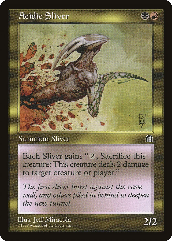 Acidic Sliver · Stronghold