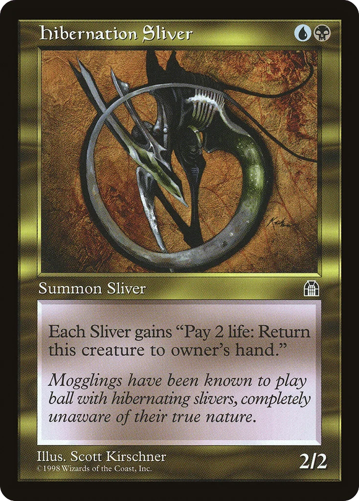 Hibernation Sliver · Stronghold