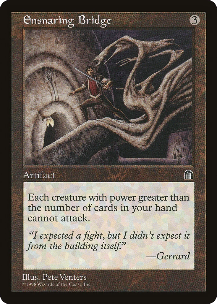 Ensnaring Bridge · Stronghold
