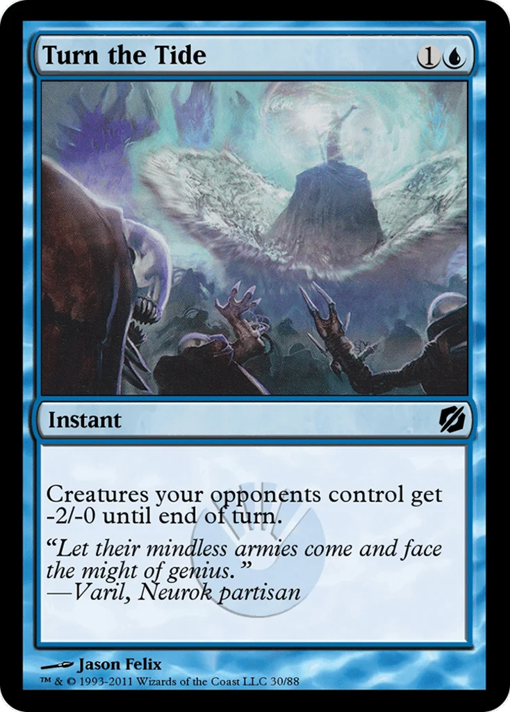 Turn the Tide · Duel Decks: Mirrodin Pure vs. New Phyrexia