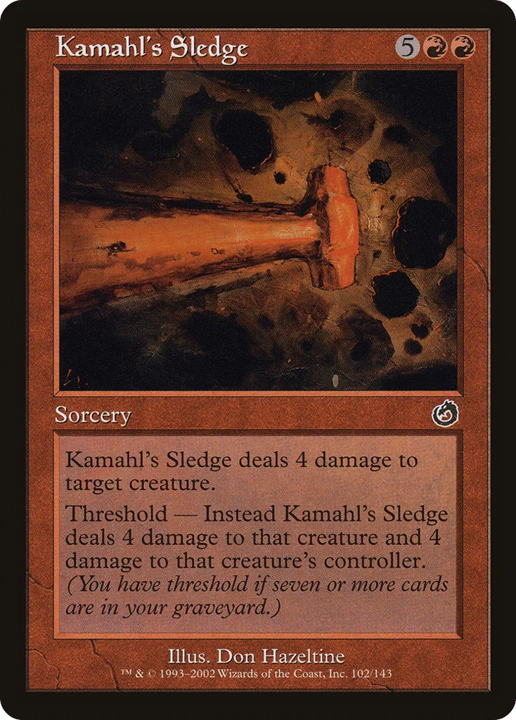 Kamahl's Sledge · Torment