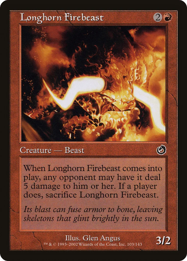 Longhorn Firebeast · Torment