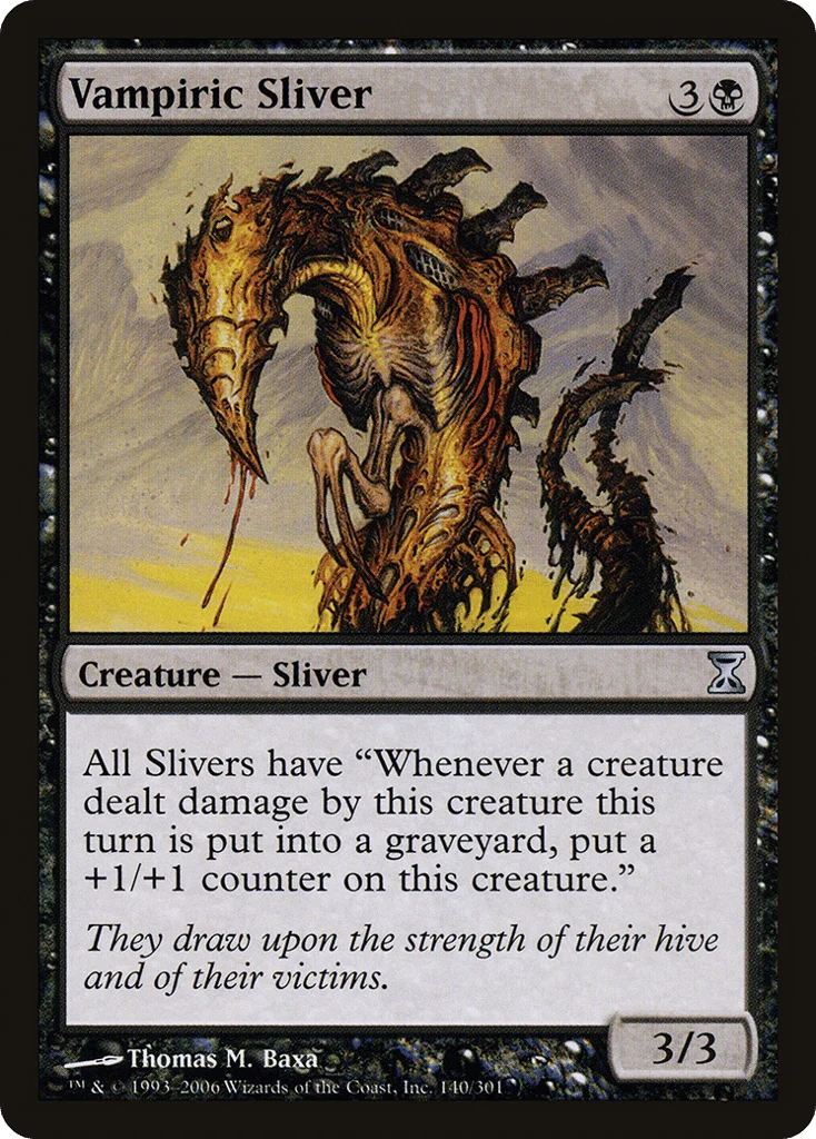 Vampiric Sliver · Time Spiral