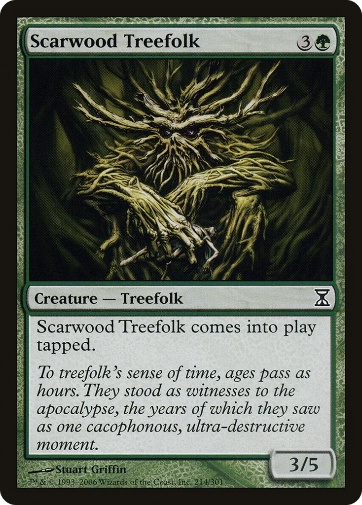 Scarwood Treefolk · Time Spiral