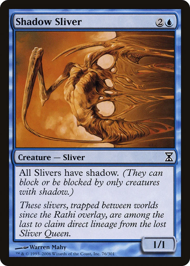 Shadow Sliver · Time Spiral