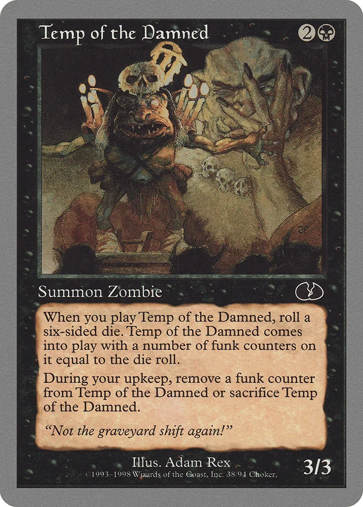 Temp of the Damned · Unglued