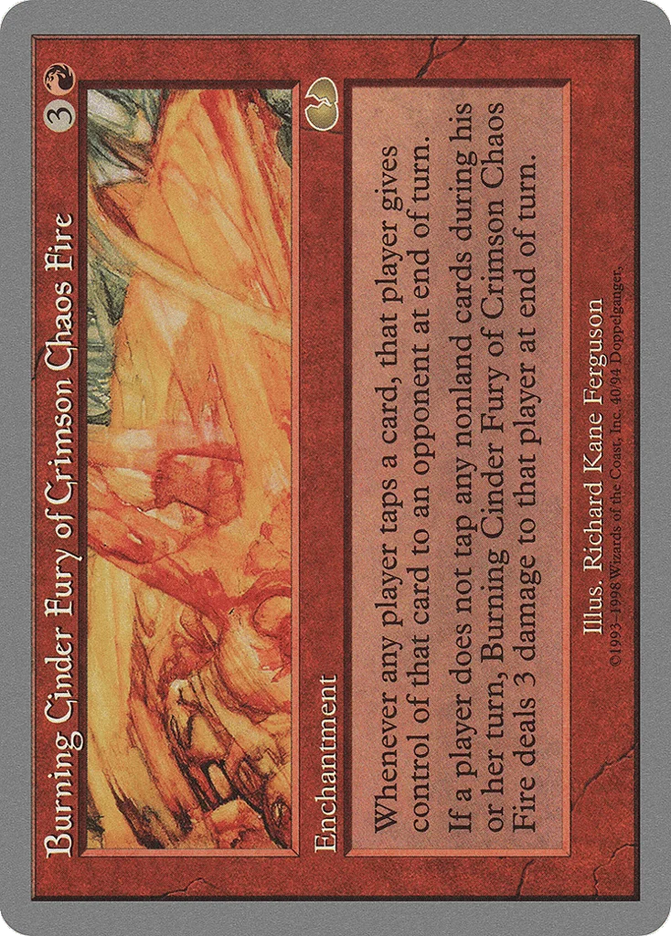 Burning Cinder Fury of Crimson Chaos Fire · Unglued