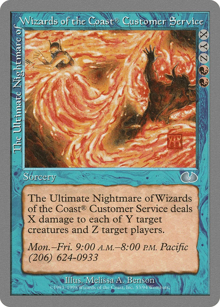 The Ultimate Nightmare of Wizards of the Coast® Customer Service · Unglued