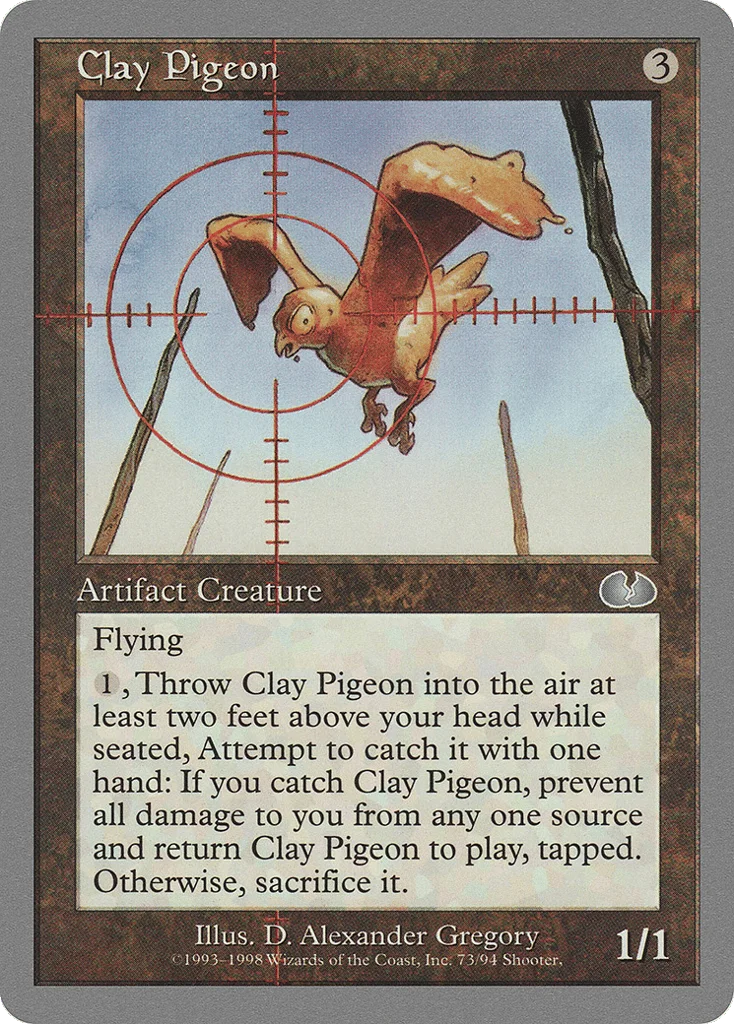 Clay Pigeon · Unglued