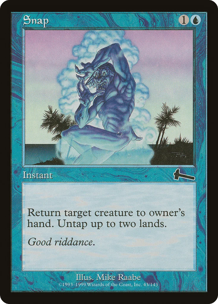 Snap · Urza's Legacy