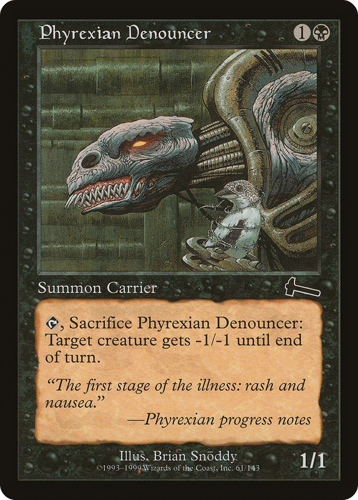 Phyrexian Denouncer · Urza's Legacy