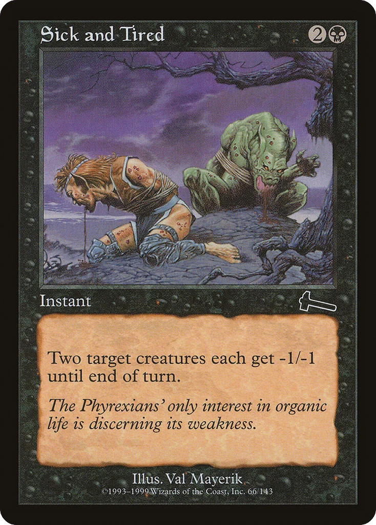 Sick and Tired · Urza's Legacy