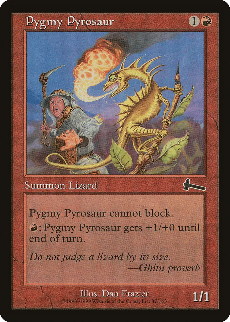 Pygmy Pyrosaur · Urza's Legacy
