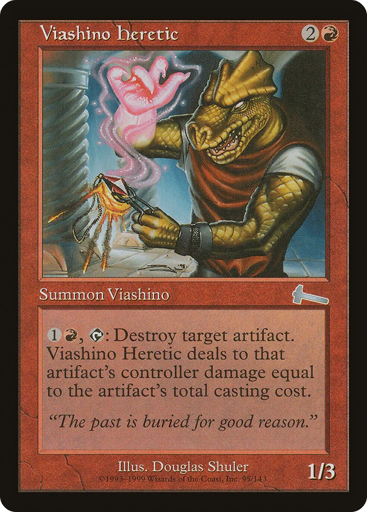 Viashino Heretic · Urza's Legacy