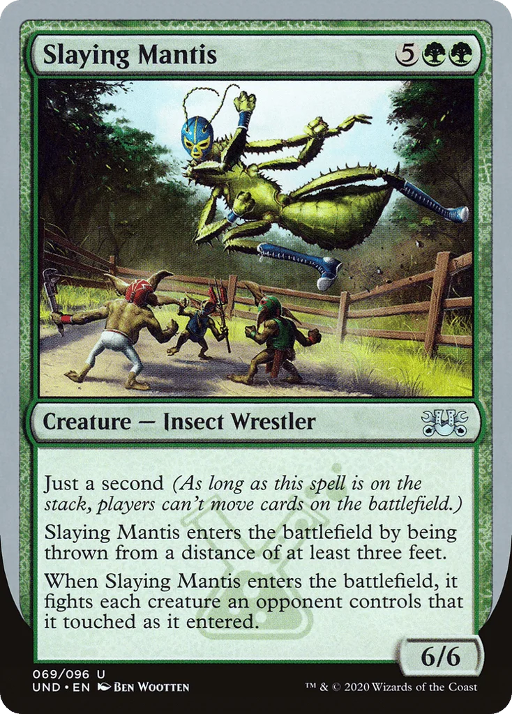Slaying Mantis · Unsanctioned