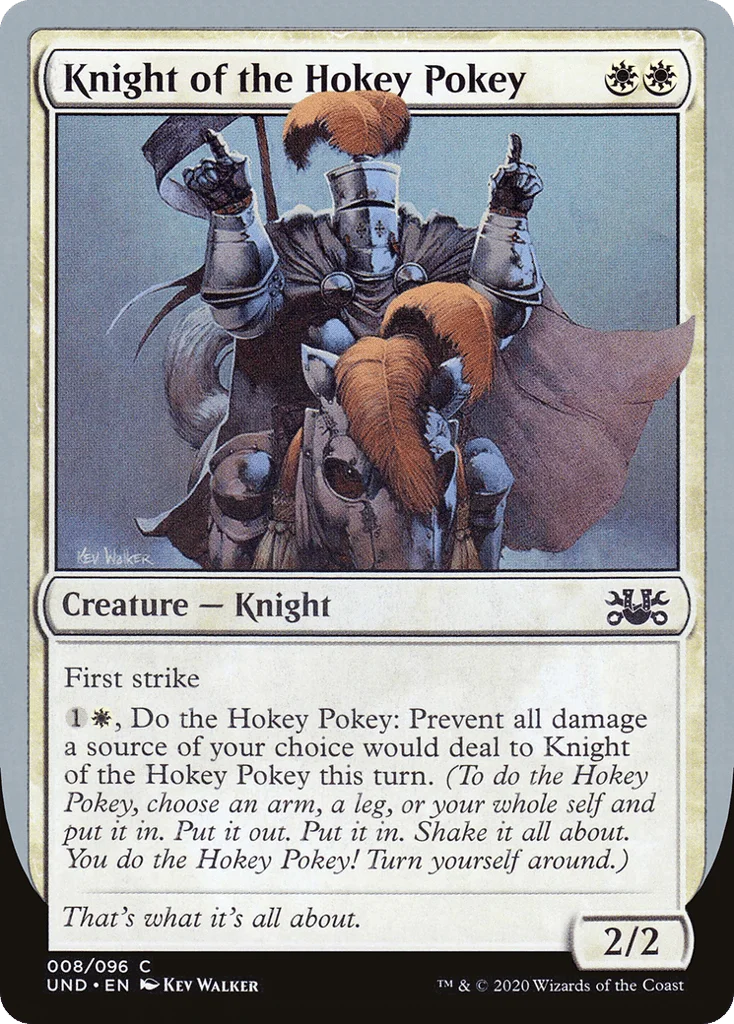 Knight of the Hokey Pokey · Unsanctioned